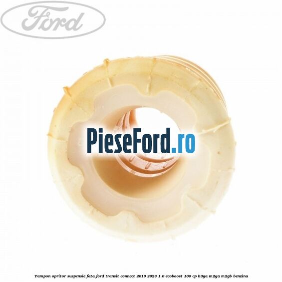 Tampon opritor suspensie fata Ford Transit Connect 2019-2023 1.0 EcoBoost 100 cp B3GA, M2GA, M2GB benzina