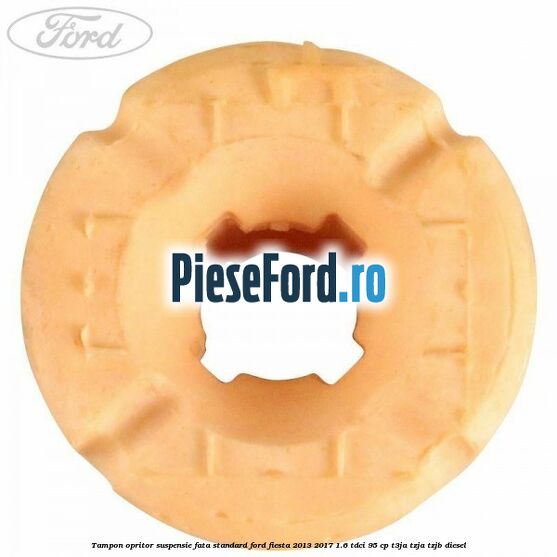 Tampon opritor suspensie fata standard Ford Fiesta 2013-2017 1.6 TDCi 95 cp T3JA, TZJA, TZJB diesel