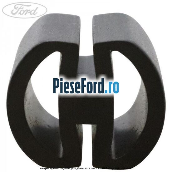 Tampon opritor torpedou Ford Fiesta 2013-2017 1.5 TDCi 95 cp Tampon opritor torpedou Ford Fiesta 2013-2017 1.5 TDCi 95 cp XVJB, XVJC diesel