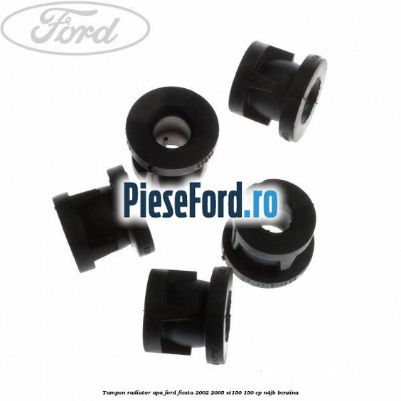 Tampon radiator apa Ford Fiesta 2002-2005 ST150 150 cp N4JB benzina