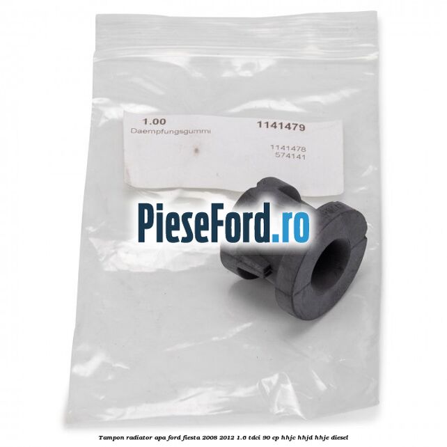 Tampon radiator apa Ford Fiesta 2008-2012 1.6 TDCi 90 cp HHJC, HHJD, HHJE diesel
