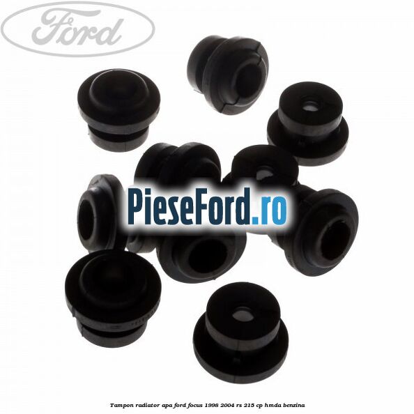 Tampon radiator apa Ford Focus 1998-2004 RS 215 cp HMDA benzina