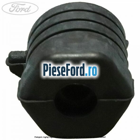 Tampon reglaj capota Ford Ranger 2002-2006 2.5 TD 4x4 84 cp WL-T diesel