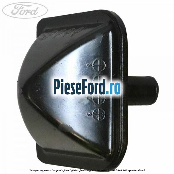 Tampon suprasarcina punte fata inferior Ford Ranger 2006-2012 2.5 TDCi 4x4 143 cp WLAA diesel