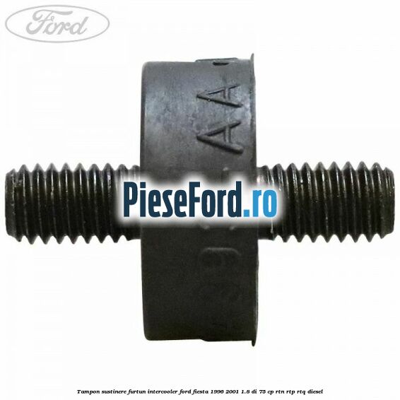 Tampon sustinere furtun intercooler Ford Fiesta 1996-2001 1.8 DI 75 cp Tampon sustinere furtun intercooler Ford Fiesta 1996-2001 1.8 DI 75 cp RTN, RTP, RTQ diesel