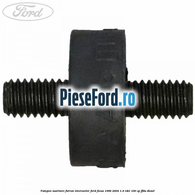 Tampon sustinere furtun intercooler Ford Focus 1998-2004 1.8 TDCi 100 cp FFDA diesel