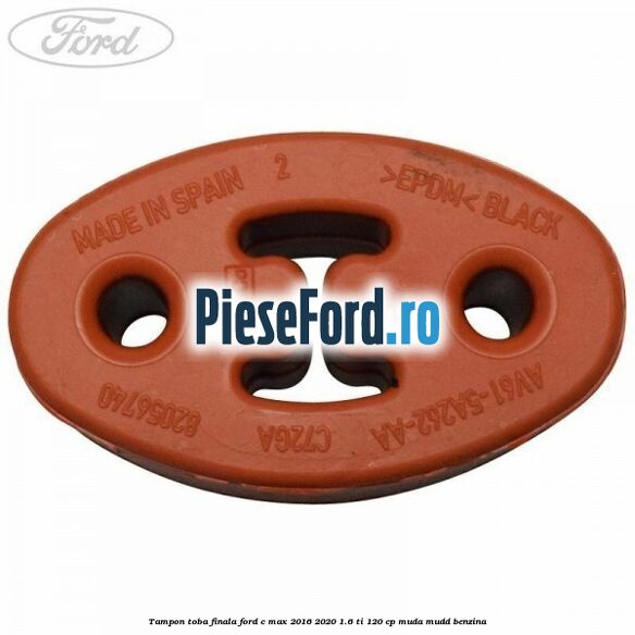 Tampon toba finala Ford C-Max 2016-2020 1.6 Ti 120 cp MUDA, MUDD benzina