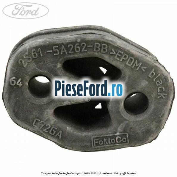 Tampon toba finala Ford EcoSport 2019-2023 1.0 EcoBoost 100 cp SFJL benzina