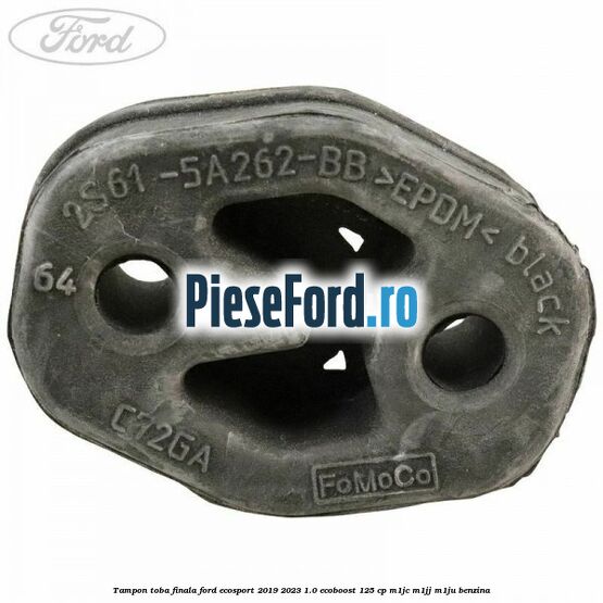 Tampon toba finala Ford EcoSport 2019-2023 1.0 EcoBoost 125 cp M1JC, M1JJ, M1JU benzina