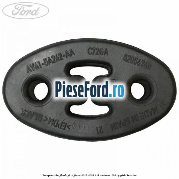 Tampon toba finala Ford Focus 2019-2023 1.5 EcoBoost 182 cp Y1DA benzina