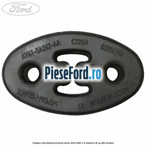 Tampon toba finala Ford Focus Active 2019-2023 1.0 EcoBoost 85 cp SFDC benzina