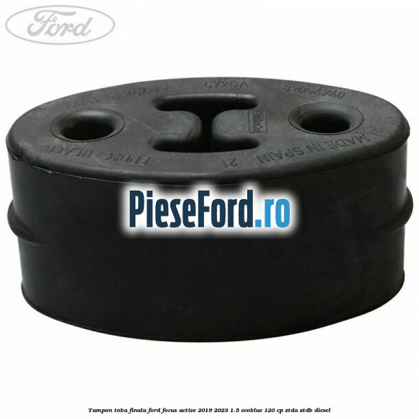 Tampon toba finala Ford Focus Active 2019-2023 1.5 EcoBlue 120 cp ZTDA, ZTDB diesel