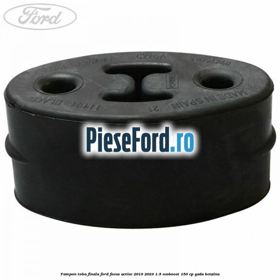 Tampon toba finala Ford Focus Active 2019-2023 1.5 EcoBoost 150 cp YZDA benzina