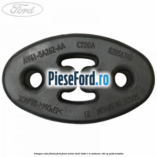 Tampon toba finala Ford Focus Active 2019-2023 1.5 EcoBoost 182 cp Y1DA benzina