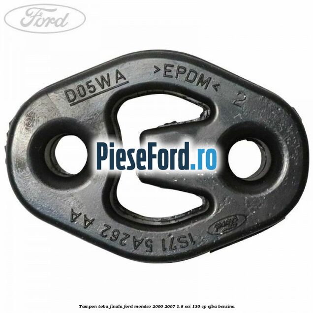 Tampon toba finala Ford Mondeo 2000-2007 1.8 SCi 130 cp CFBA benzina