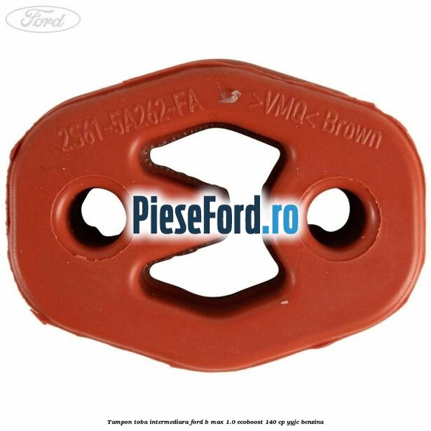 Tampon toba intermediara Ford B-Max 1.0 EcoBoost 140 cp YYJC benzina