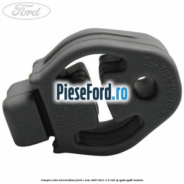 Tampon toba intermediara Ford C-Max 2007-2011 1.8 125 cp QQDA, QQDB benzina