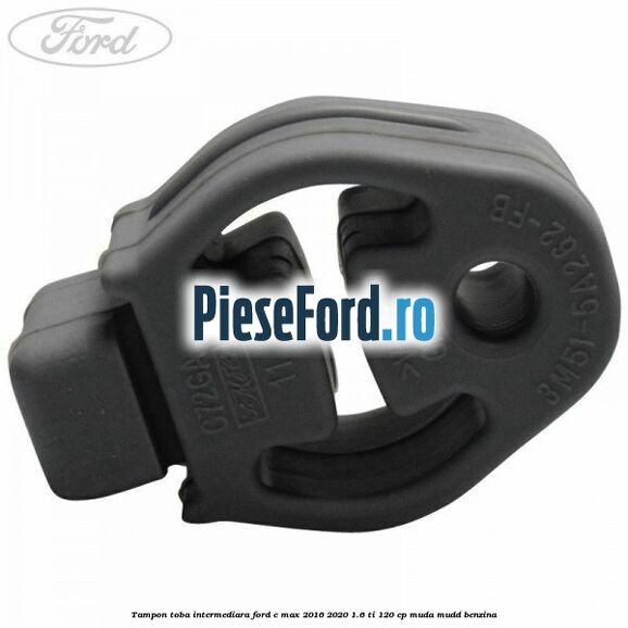 Tampon toba intermediara Ford C-Max 2016-2020 1.6 Ti 120 cp Tampon toba intermediara Ford C-Max 2016-2020 1.6 Ti 120 cp MUDA, MUDD benzina