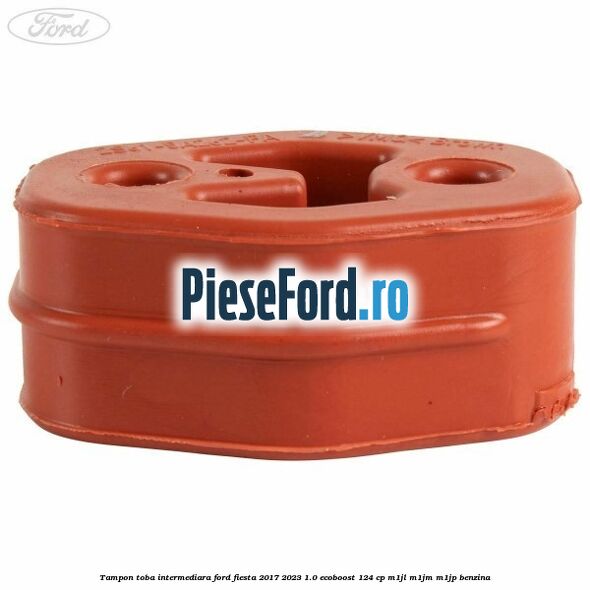 Tampon toba intermediara Ford Fiesta 2017-2023 1.0 EcoBoost 124 cp M1JL, M1JM, M1JP benzina