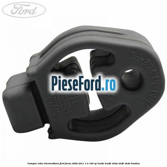 Tampon toba intermediara Ford Focus 2008-2011 1.6 100 cp Tampon toba intermediara Ford Focus 2008-2011 1.6 100 cp HWDA, HWDB, SHDA, SHDB, SHDC benzina