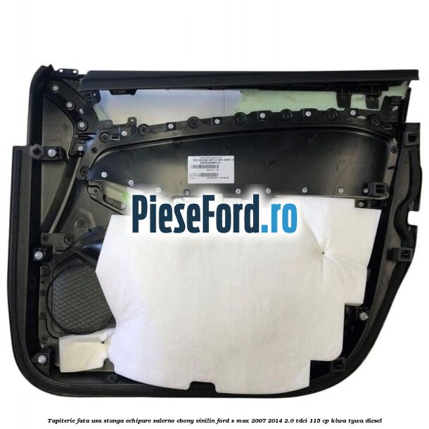 Tapiterie fata usa stanga echipare salerno ebony vinilin Ford S-Max 2007-2014 2.0 TDCi 115 cp KLWA, TYWA diesel