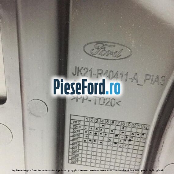Tapiterie hayon interior culoare dark palazzo grey Ford Tourneo Custom 2019-2023 2.0 EcoBlue mHEV 185 cp BCFC, BCFD Hybrid
