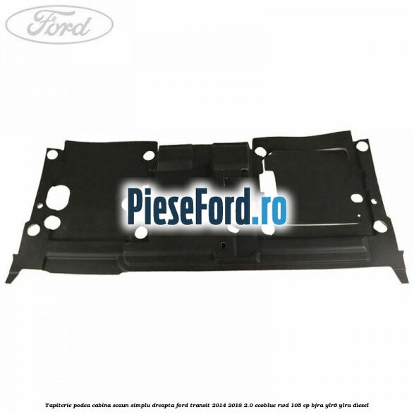 Tapiterie podea cabina scaun simplu dreapta Ford Transit 2014-2018 2.0 EcoBlue RWD 105 cp BJRA, YLR6, YLRA diesel