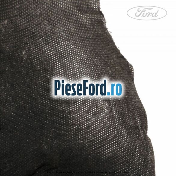 Tapiterie podea Ford Fiesta 2013-2017 1.5 TDCi 95 cp XVJB, XVJC diesel