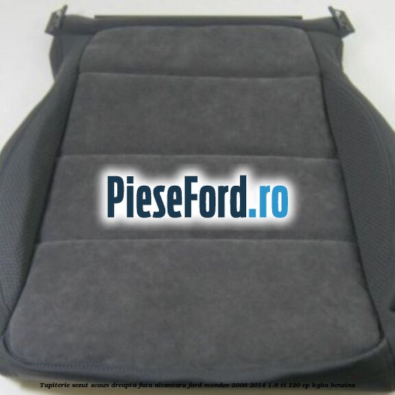 Tapiterie sezut scaun dreapta fata Alcantara Ford Mondeo 2008-2014 1.6 Ti 120 cp KGBA benzina