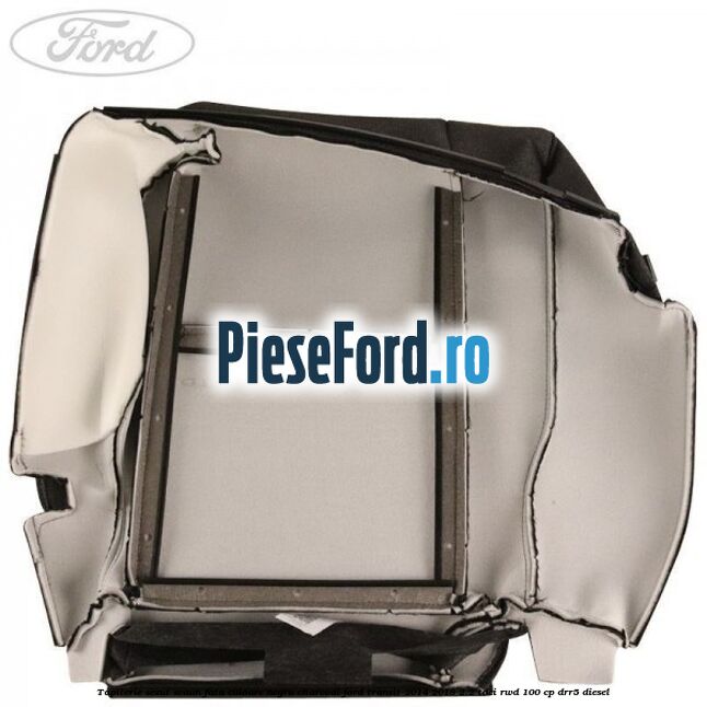 Tapiterie sezut scaun fata culoare negru charcoal Ford Transit 2014-2018 2.2 TDCi RWD 100 cp Tapiterie sezut scaun fata culoare negru charcoal Ford Transit 2014-2018 2.2 TDCi RWD 100 cp DRR5 diesel