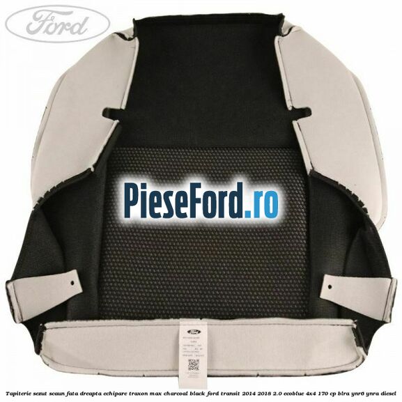 Tapiterie sezut scaun fata dreapta echipare traxon max charcoal black Ford Transit 2014-2018 2.0 EcoBlue 4x4 170 cp BLRA, YNR6, YNRA diesel