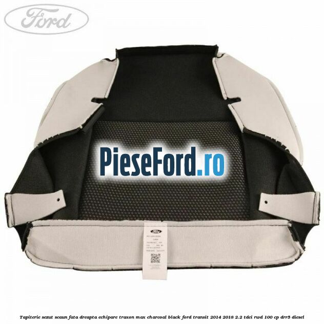 Tapiterie sezut scaun fata dreapta echipare traxon max charcoal black Ford Transit 2014-2018 2.2 TDCi RWD 100 cp DRR5 diesel
