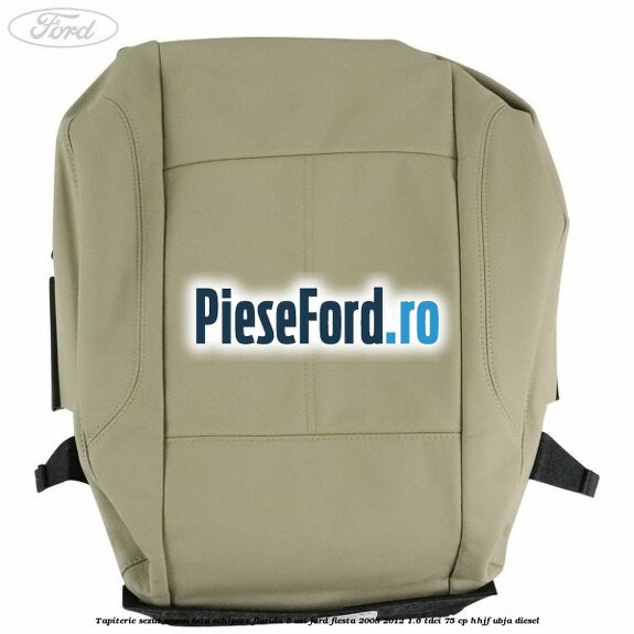 Tapiterie sezut scaun fata echipare florida 5 usi Ford Fiesta 2008-2012 1.6 TDCi 75 cp HHJF, UBJA diesel