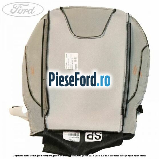 Tapiterie sezut scaun fata echipare gecko charcoal black Ford Focus 2011-2014 1.6 TDCi ECOnetic 105 cp NGDA, NGDB diesel