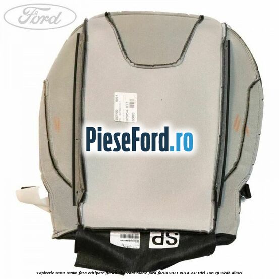 Tapiterie sezut scaun fata echipare gecko charcoal black Ford Focus 2011-2014 2.0 TDCi 136 cp UKDB diesel