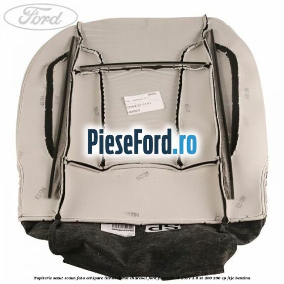 Tapiterie sezut scaun fata echipare lithos domo charcoal Ford Fiesta 2013-2017 1.6 ST 200 200 cp JTJC benzina