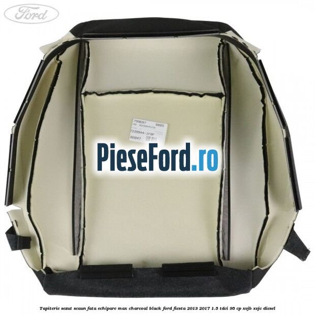 Tapiterie sezut scaun fata echipare max charcoal black Ford Fiesta 2013-2017 1.5 TDCi 95 cp XVJB, XVJC diesel