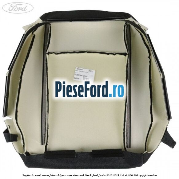 Tapiterie sezut scaun fata echipare max charcoal black Ford Fiesta 2013-2017 1.6 ST 200 200 cp JTJC benzina