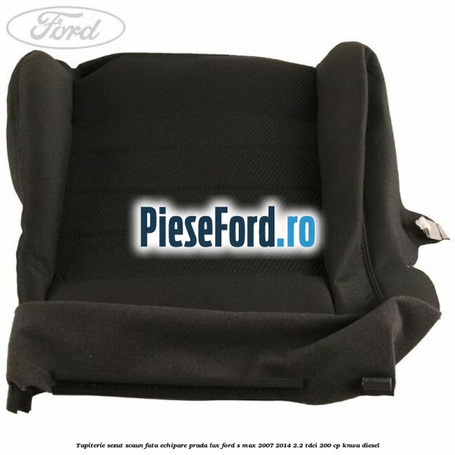 Tapiterie sezut scaun fata echipare prada lux Ford S-Max 2007-2014 2.2 TDCi 200 cp KNWA diesel