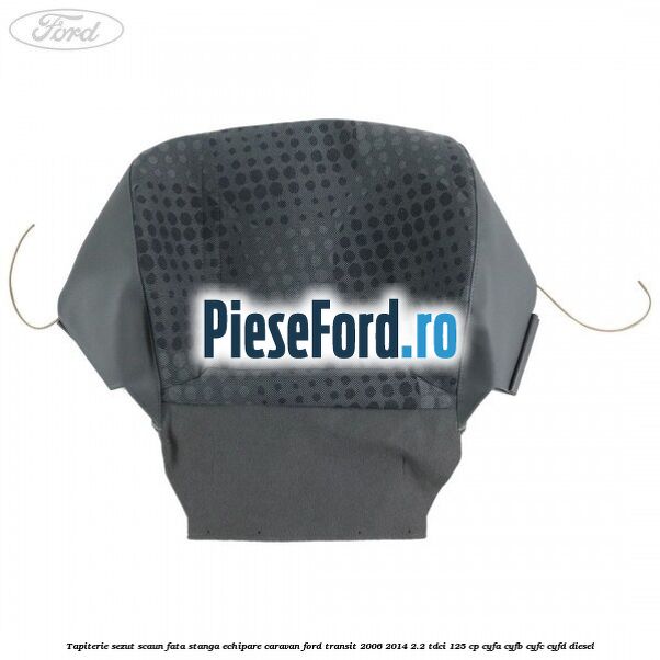 Tapiterie sezut scaun fata stanga echipare Caravan Ford Transit 2006-2014 2.2 TDCi 125 cp CYFA, CYFB, CYFC, CYFD diesel