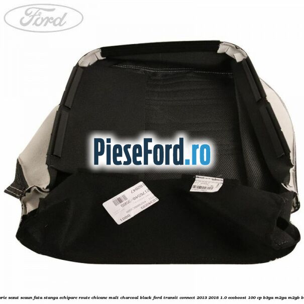 Tapiterie sezut scaun fata stanga echipare route chicane malt charcoal black Ford Transit Connect 2013-2018 1.0 EcoBoost 100 cp B3GA, M2GA, M2GB benzina