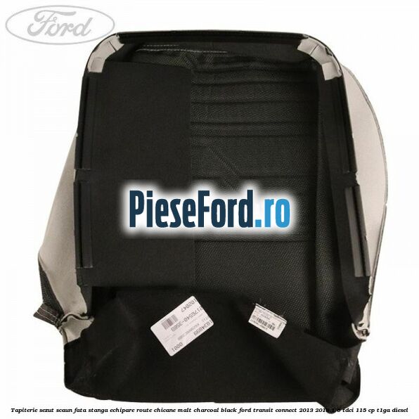 Tapiterie sezut scaun fata stanga echipare route chicane malt charcoal black Ford Transit Connect 2013-2018 1.6 TDCi 115 cp T1GA diesel