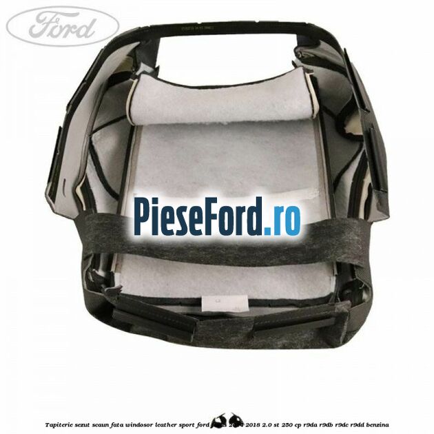 Tapiterie sezut scaun fata windosor leather sport Ford Focus 2014-2018 2.0 ST 250 cp R9DA, R9DB, R9DC, R9DD benzina