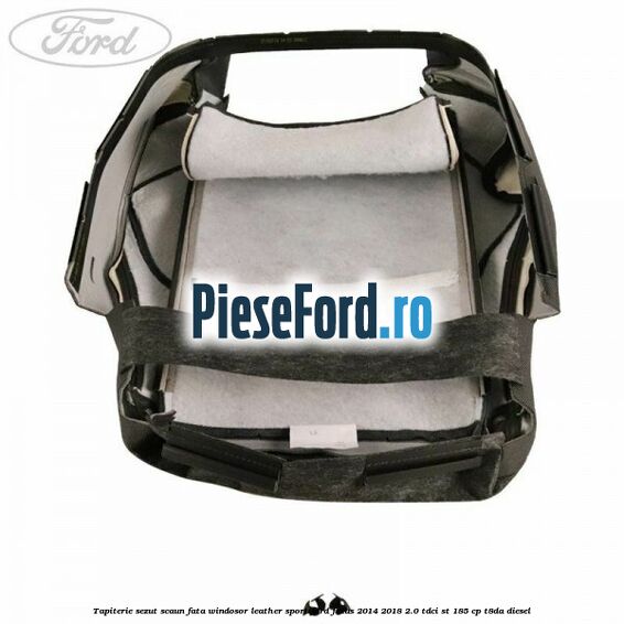 Tapiterie sezut scaun fata windosor leather sport Ford Focus 2014-2018 2.0 TDCi ST 185 cp T8DA diesel