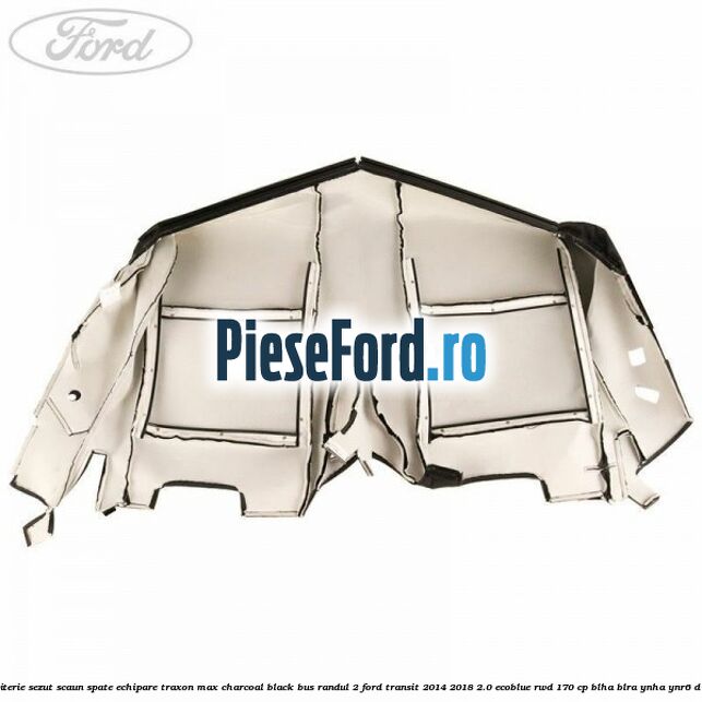 Tapiterie sezut scaun spate echipare traxon max charcoal black BUS randul 2 Ford Transit 2014-2018 2.0 EcoBlue RWD 170 cp BLHA, BLRA, YNHA, YNR6 diesel