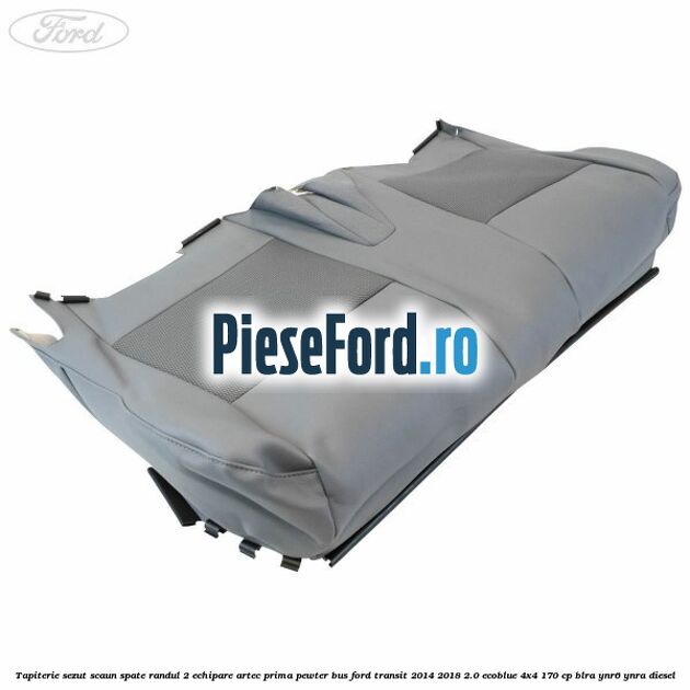 Tapiterie sezut scaun spate randul 2 echipare artec prima pewter BUS Ford Transit 2014-2018 2.0 EcoBlue 4x4 170 cp BLRA, YNR6, YNRA diesel