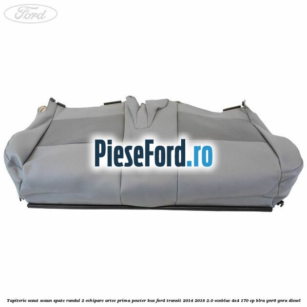 Tapiterie sezut scaun spate randul 2 echipare artec prima pewter BUS Ford Transit 2014-2018 2.0 EcoBlue 4x4 170 cp Tapiterie sezut scaun spate randul 2 echipare artec prima pewter BUS Ford Transit 2014-2018 2.0 EcoBlue 4x4 170 cp BLRA, YNR6, YNRA diesel
