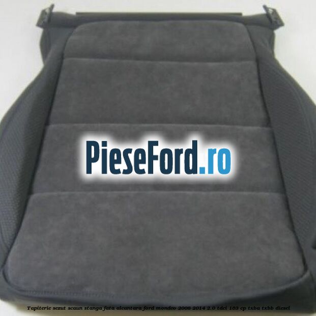 Tapiterie sezut scaun stanga fata Alcantara Ford Mondeo 2008-2014 2.0 TDCi 163 cp TXBA, TXBB diesel