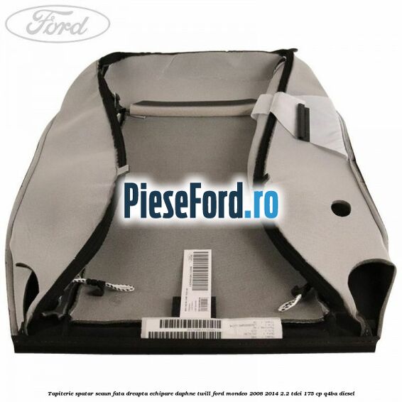 Tapiterie spatar scaun fata dreapta echipare daphne twill Ford Mondeo 2008-2014 2.2 TDCi 175 cp Q4BA diesel