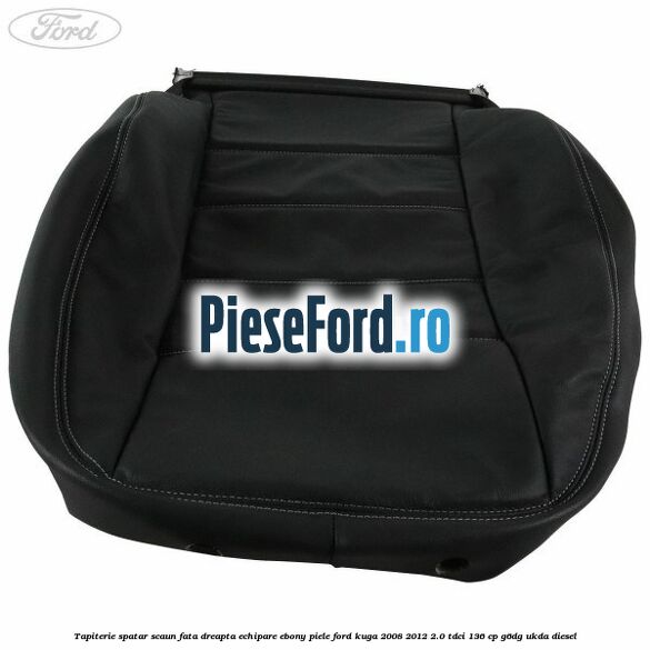 Tapiterie spatar scaun fata dreapta echipare Ebony piele Ford Kuga 2008-2012 2.0 TDCi 136 cp G6DG, UKDA diesel